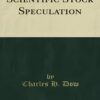Scientific Stock Speculation By Charles Henry Dow