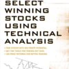 Select Winning Stocks Using Technical Analysis