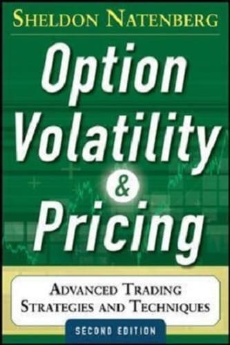 Sheldon Natenberg - Option Volatility and Pricing_ Advanced Trading Strategies and Techniques