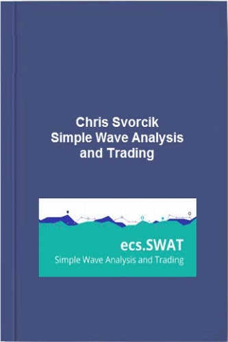 Simple Wave Analysis and Trading By Chris Svorcik