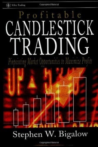 Stephen W. Bigalow - Profitable Candlestick Trading