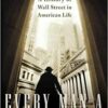 Steve Fraser - _Every Man a Speculator - A History of Wall Street in American Life