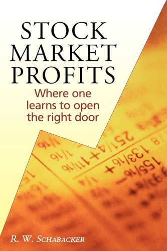 Stock Market Profits By R. W. Schabacker