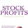 Stock Profits - Getting to the Core--New Fundamentals for a New Age By Michael C. Thomsett