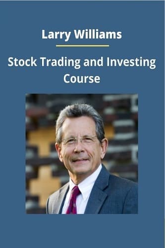 Stock Trading and Investing Course By Larry Williams1
