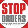 Stop Orders_ A practical guide - Tony Loton