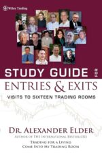 Study Guide for Entries and Exits Visits to 16 Trading Rooms With