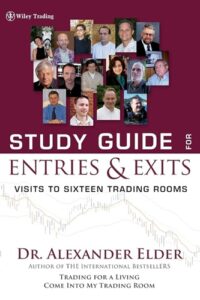 Study Guide for Entries and Exits Visits to 16 Trading Rooms With