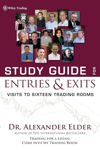 Study Guide for Entries and Exits Visits to 16 Trading Rooms With