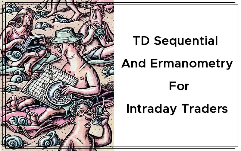 TD Sequential And Ermanometry For Intraday Traders By Andrew Coles Cover