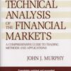 Technical Analysis of the Financial Markets