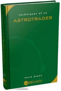 Techniques of an Astrotrader By Earik Beann