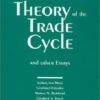 The Austrian Theory of the Trade Cycle and Other Essays By Ludwig von Mises, Murray N. Rothbard