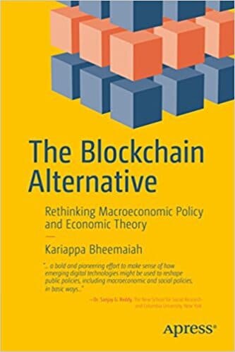 The Blockchain Alternative_ Rethinking Macroeconomic Policy and Economic Theory