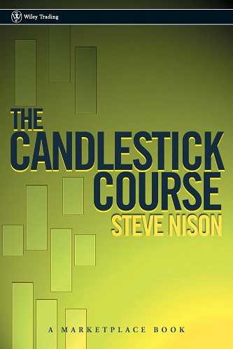 The Candlestick Course By Steve Nison