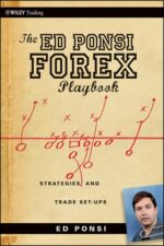 The Ed Ponsi Forex Playbook Strategies and Trade Set-Ups By Ed Ponsi