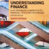 The Financial Times Guide to Understanding Finance: A No-Nonsense Companion to Financial Tools and Techniques By Javier Estrada