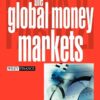 The Global Money Markets By Frank J. Fabozzi, Steven V. Mann