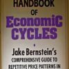 The Handbook of Economic Cycles