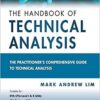 The Handbook of Technical Analysis By Mark Andrew Lim