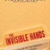 The Invisible Hands Hedge Funds Off the Record - Rethinking Real Money By Steven Drobny