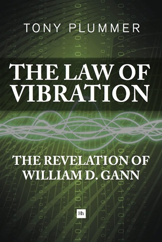 The Law of Vibration -The Revelation of William D. Gann