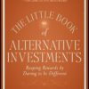 The Little Book of Alternative Investments By Ben Stein, Phil DeMuth