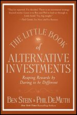 The Little Book of Alternative Investments By Ben Stein, Phil DeMuth