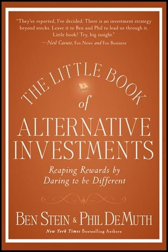 The Little Book of Alternative Investments By Ben Stein, Phil DeMuth