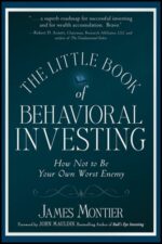 The Little Book of Behavioral Investing (James Montier)