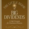 The Little Book of Big Dividends By Charles B. Carlson