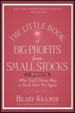The Little Book of Big Profits from Small Stocks By Hilary Kramer