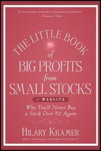 The Little Book of Big Profits from Small Stocks By Hilary Kramer