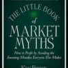 The Little Book of Market Myths By Kenneth L. Fisher