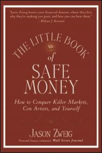 The Little Book of Safe Money By Jason Zweig