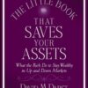 The Little Book that Saves Your Assets By David M. Darst