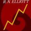 The Major Works of R. N. Elliott By Robert R. Prechter