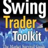 The Master Swing Trader Toolkit The Market Survival Guide