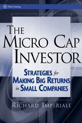 The Micro Cap Investor By Richard Imperiale