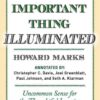 The Most Important Thing Illuminated By Howard Marks