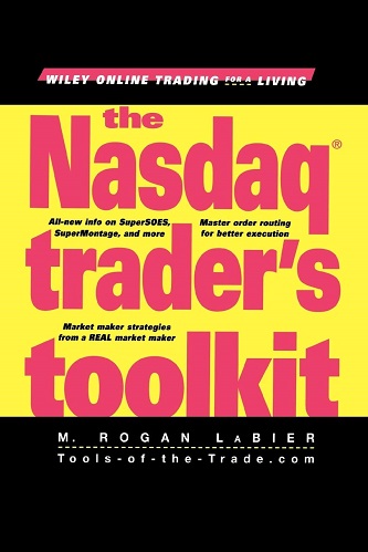 The Nasdaq Traders Toolkit By M. Rogan LaBier