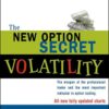 The New Option Secret - Volatility - David L. Caplan