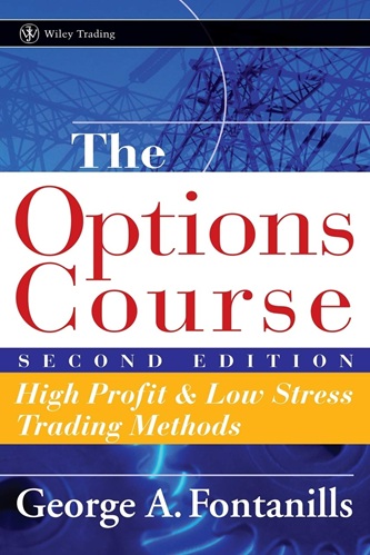 The Options Course and Workbook By George A. Fontanills
