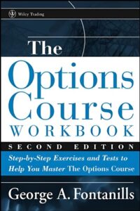 The Options Course: High Profit and Low Stress Trading Methods With WorkBook - Image 2