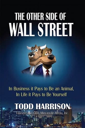The Other Side of Wall Street By Todd A. Harrison