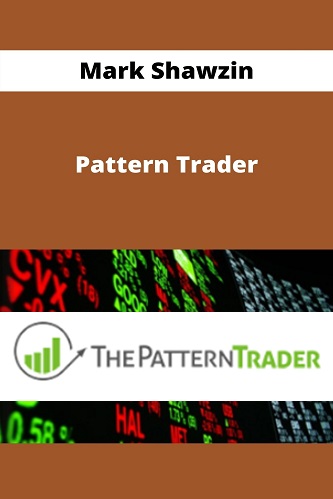 The Pattern Trader By Mark Shawzin