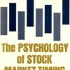 The Psychology of Stock Market Timing By Peter Wyckoff