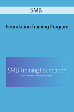 The SMB Foundation Training Program