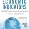 The Secrets of Economic Indicators Hidden Clues to Future Economic Trends and Investment Opportunities by Bernard Baumohl