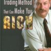 The Trading Method That Can Make You Rich By Roy Kelly